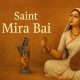 Saint Meerabai – A Divine Life of Devotion to Lord Krishna