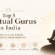 Top-5-Spiritual-Gurus-in-India